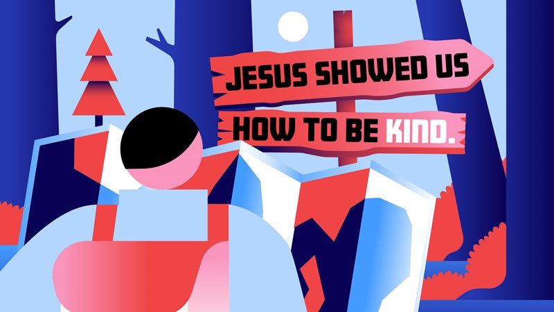 Gear Up | The Kindness of Jesus
